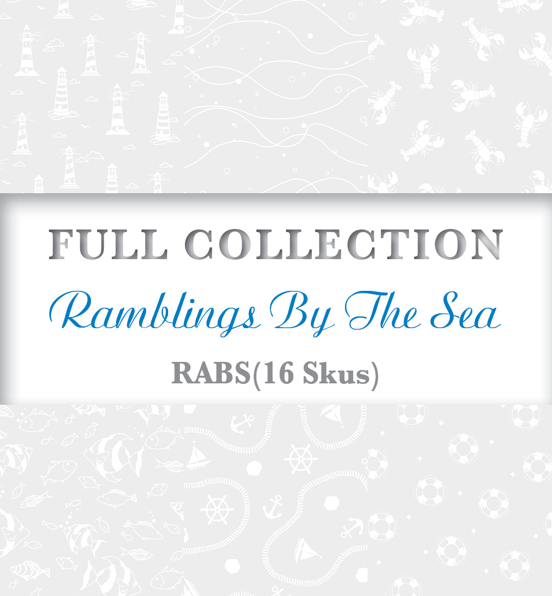 Ramblings By The Sea<br>Full Bolt Collection
