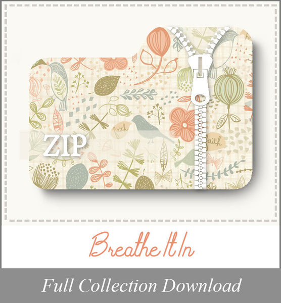 Breathe It In<br>Zip Folder