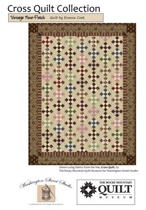 Vintage Nine Patch<br>by: Evonne Cook<br>Cross Quilt Collection